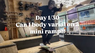 Learning body varials on a mini ramp [upl. by Astrahan]