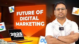 2025 Digital Marketing Trends Are You Ready for the Big Shift [upl. by Neelon607]