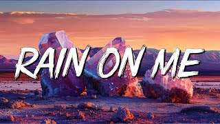 Rain On Me  Lady Gaga Ariana Grande Lyrics [upl. by Hutt]