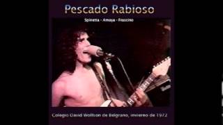 Pescado Rabioso  Colegio David Wolfson  1972 [upl. by Weidman883]