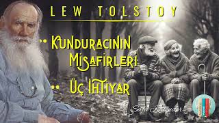 Kunduracının Misafirleri  Üç İhtiyar  Tolstoy  Sesli Hikaye [upl. by Snook]