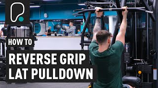 How To Do A Reverse Grip Lat Pulldown [upl. by Novelc]