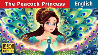 The Peacock Princess  Stories for Teenagers  EnglishFairyTales [upl. by Omrellig]