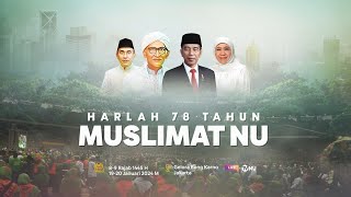 🔴 LIVE Harlah ke78 Muslimat NU [upl. by Constantine]