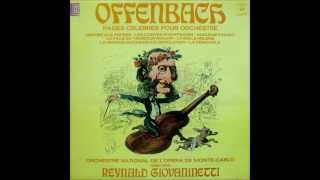 Offenbach Famous Orchestral Highlights Reynald Giovaninetti  MonteCarlo National Orchestra [upl. by Sophie]