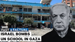 Fast and Factual LIVE Israel Strikes School in Central Gaza Allegedly Used By Hamas 27 Killed [upl. by Fendig]