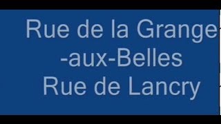 Rue de la Grange aux Belles Paris Arrondissement 10e [upl. by Nylra]