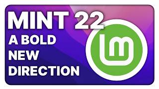 Linux Mint 22 is great but are they trying to do too much [upl. by Pebrook]