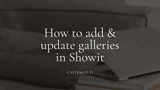 How to add and update galleries in showit [upl. by Biggs]