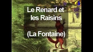 Le renard et les raisins La Fontaine [upl. by Harrat]