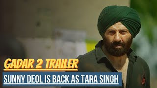 Gadar 2 Trailer Sunny Deol Returns As Tara Singh To Bring Havoc In Pakistan [upl. by Hennebery722]