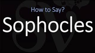 How to Pronounce Sophocles CORRECTLY [upl. by Atis423]