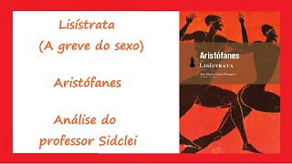 LÍSISTRATA A GREVE DO SEXO  ARISTÓFANES  VESTIBULAR UFRGS 2025 [upl. by Domingo]