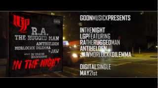 LGP ft RA The Rugged Man Antihelden JAW amp Morlockk Dilemma  In The Night TRAILER [upl. by Alida389]