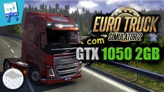 ETS 2  Teste em GTX 1050 2GB com Pentium G4560  Grape Tec [upl. by Aitel907]