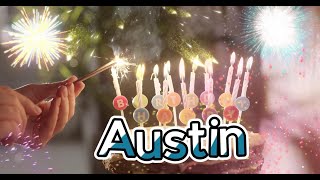 Happy Birthday Austin birthdaysongs happybirthday happybirthdaytoyou [upl. by Larred]