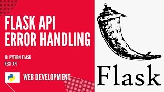 Flask API Error Handling Build and Deploy a Python Flask REST API with JWT 18 [upl. by Aneri461]