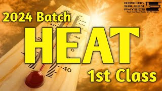 Heat 1st class  Thermal Physics  Unit04  Roshan Saleem 25batch Heat thermalphysics [upl. by Macur]