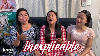 INEXPLICABLE  Cover Negrete Family [upl. by Suryc]