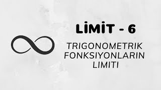 Limit  6 Trigonometrik Fonksiyonların Limiti [upl. by Immat]