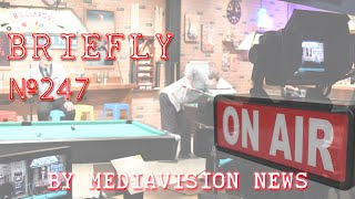 Briefly 247 by MediaVision News [upl. by Deeas]