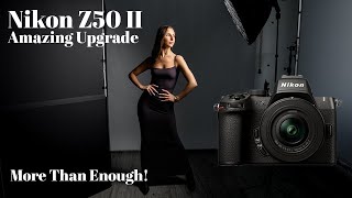 Nikon Z50 II A perfect update to an amazing camera [upl. by Hsoj]