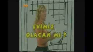 Evimiz Olacak mı Jenerik 1999 [upl. by Lawton92]