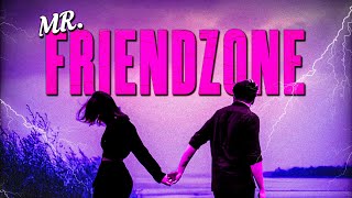 Mr FriendZone  A song ft abhinonedone [upl. by Suoivatra664]