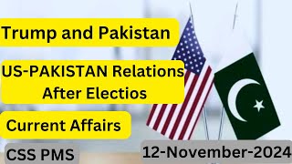 TrumpandPakistan  USPakistanRelations AfterTrump  CSS PMS Current Affairs [upl. by Llewellyn]