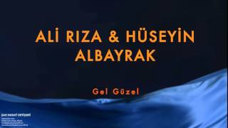 Ali Rıza Albayrak amp Hüseyin Albayrak  Gel Güzel  Şah Hatayi Deyişleri © 2004 Kalan Müzik [upl. by Ashwin]