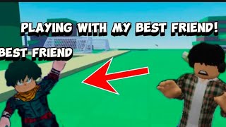 PLAYING WITH BEST FRIEND ON ROBLOX ROBLOX GAMEPLAY [upl. by Oidualc810]