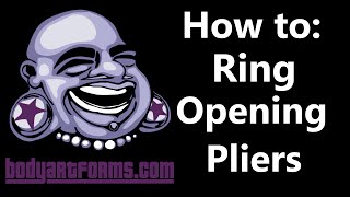 Bodyartforms How to Ring Opening Pliers [upl. by Rothenberg]