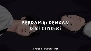 Teman Tidur Eps 21  Berdamai Dengan Diri Sendiri [upl. by Yecnahc]