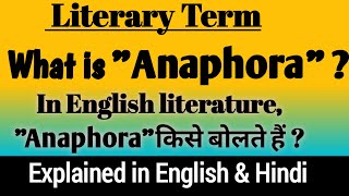 What is Anaphora   Anaphora in English Literature  Anaphora definition and examples [upl. by Fulbright]