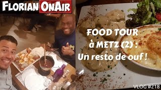 FOOD TOUR à METZ 2  Un resto de ouf  VLOG 218 [upl. by Sapphira]