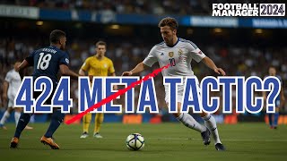 I Tested The META 424 Tactic With 100 Win Rate Football Manager 2024 [upl. by Relyuhcs]