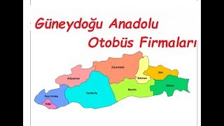 GÜNEYDOĞU ANADOLU OTOBÜS FİRMALARI [upl. by Lebiralc627]