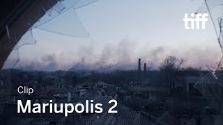 MARIUPOLIS 2 Clip  TIFF 2022 [upl. by Hawthorn]