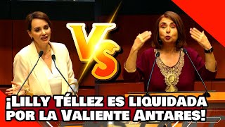 ¡VEAN ¡La LOCA LILLY TÉLLEZ es LIQUIDADA por la VALIENTE ANTARES por BURLARSE del PRESIDENTE AMLO [upl. by Yroj]