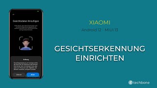 Gesichtserkennung einrichten  Xiaomi Android 12  MIUI 13 [upl. by Stelmach530]