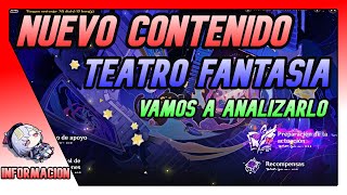 NUEVO CONTENIDO Teatro Fantasía Lo Analizamos 47 Genshin Impact Español [upl. by Coy]