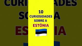 10 CURIOSIDADES SOBRE A ESTÔNIA [upl. by Lanam69]