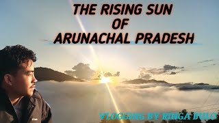 THE RISING SUN OF ARUNACHAL PRADESH  BAME VIEW POINT ARUNACHAL PRADESHRINGA BULO [upl. by Orelee]