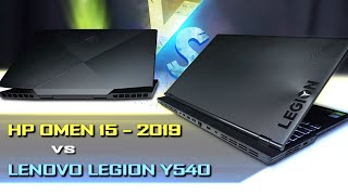 Lenovo Legion Y540 vs HP Omen 15 2019 Review  Comparison  DECIDE WISELY [upl. by Yreme]