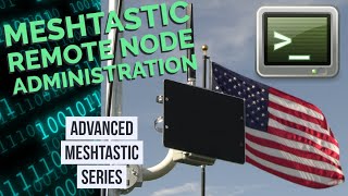 Advanced Meshtastic  Remote Node Administration [upl. by Yramliw187]