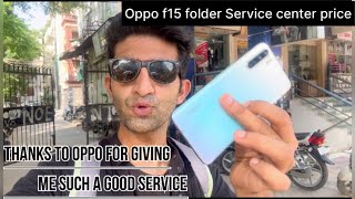 OppoF15 Display replacement l Oppo Service centre Oppof15 floder price Orignal folder priceReview [upl. by Einhoj617]