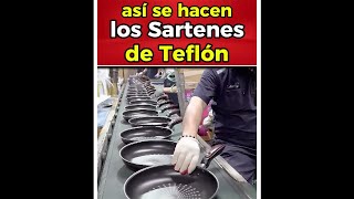 así se hacen los Sartenes Antiadherentes de Teflón en las Fábricas [upl. by Guenevere]