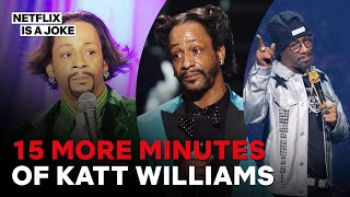 15 More Minutes of Katt Williams [upl. by Krutz]