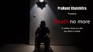 “Death no more”  4 min short film  PraNand Chalchitra  shot on Samsung s23 fe [upl. by Moskow]