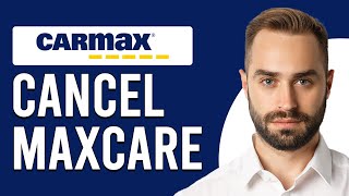 How To Cancel Carmax Maxcare How To Unsubscribe from Carmax Maxcare [upl. by Pepito634]